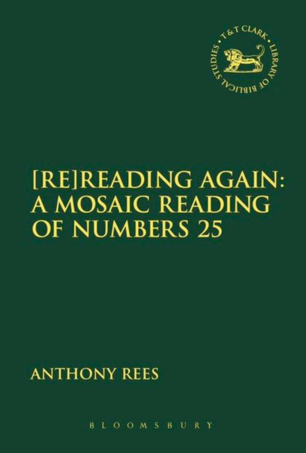 [Re]Reading Again: A Mosaic Reading of Numbers 25 1st Edition â€“ PDF/EPUB Version Downloadable